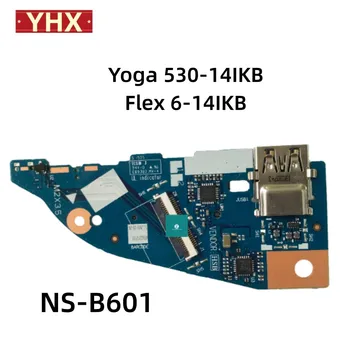 A Lenovo Yoga 530-14IKB Flex 6-14IKB Laptop Power Gomb USB-Testület EYG10 NS-B601 5C50R08719 NBX0001LW00