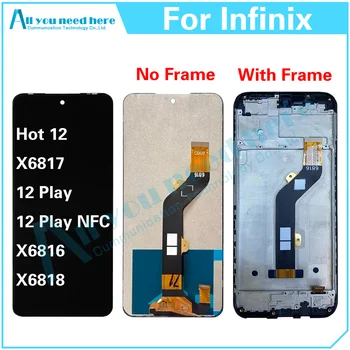 100% - os Teszt AAA A Infinix Meleg 12 Játszani NFC X6816 X6817 X6818 LCD Kijelző érintőképernyő Digitalizáló Közgyűlés Javítás Alkatrész Csere